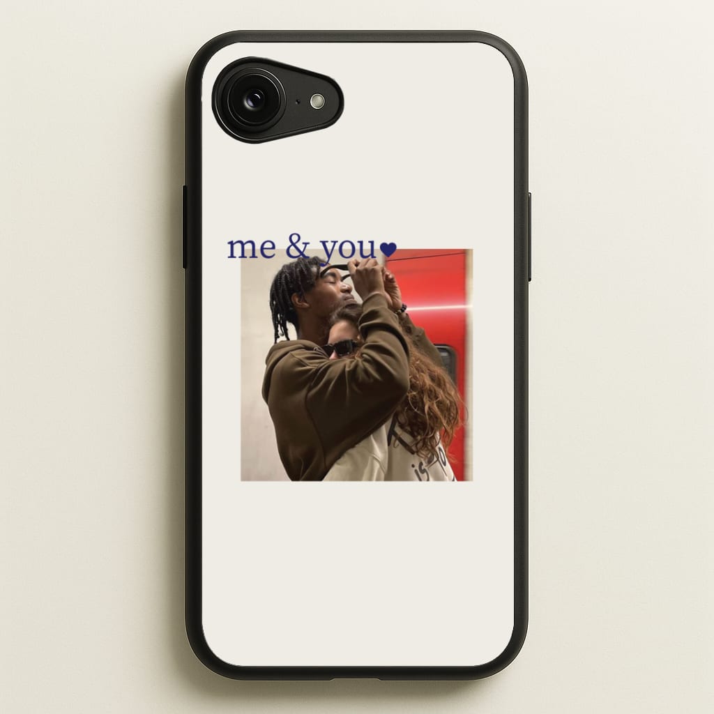 Me And You - Personalised Couples Phone Case