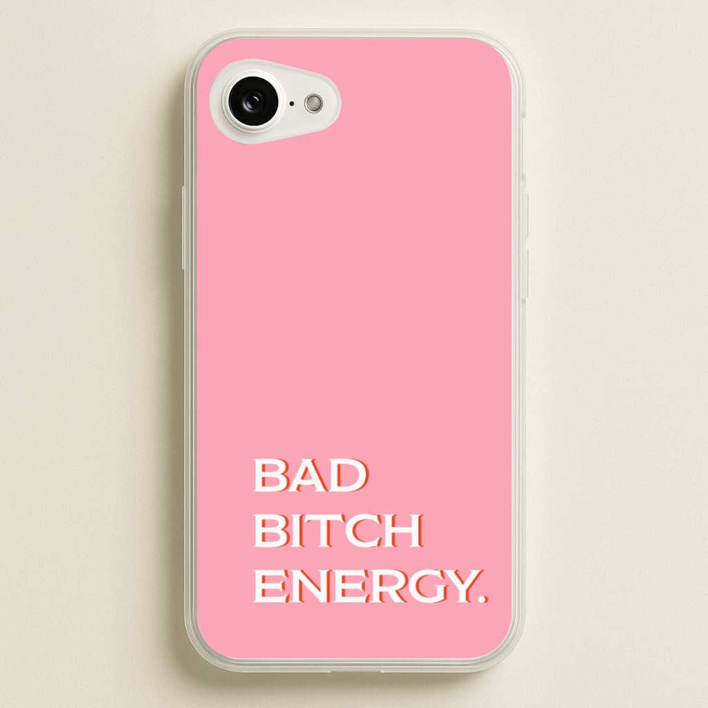Bad Bitch Energy - Hot Girl Summer Phone Case