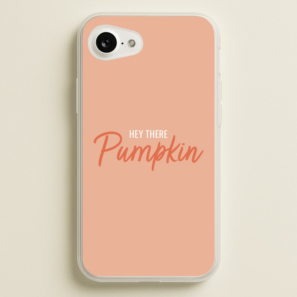 Hey There Pumpkin - Halloween Phone Case