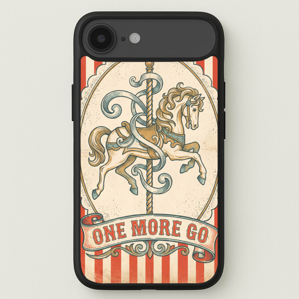 One More Go Phone Case