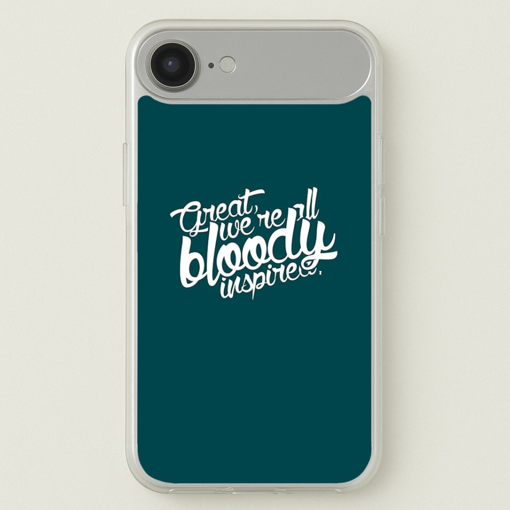 Great, We're All Bloody Inspired - Maze Phone Case