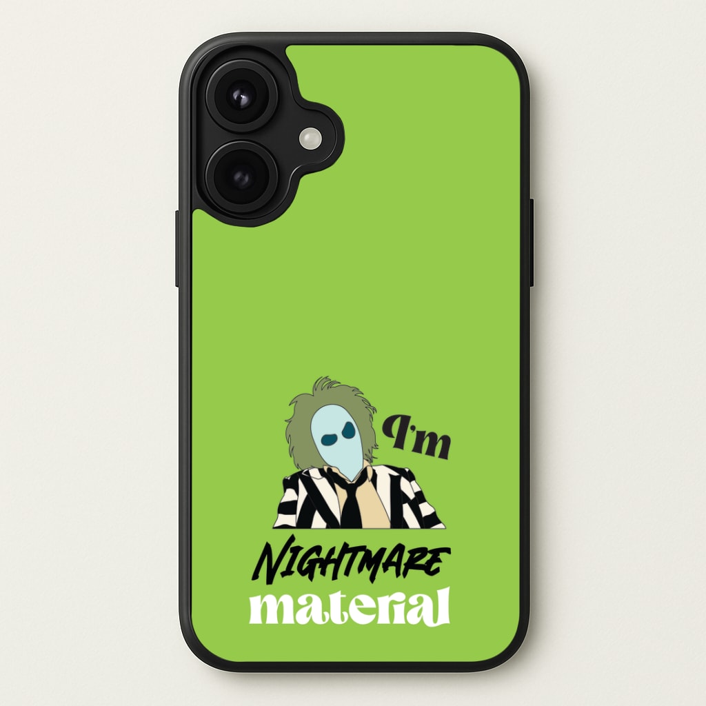 I'm Nightmare Material Phone Case