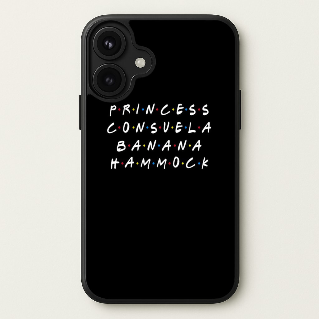 Princess Consuela Banana Hammock Phone Case