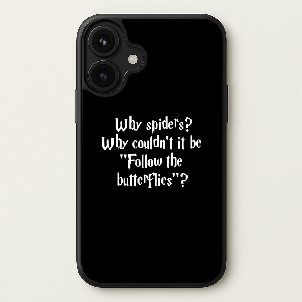Why Spiders Phone Case
