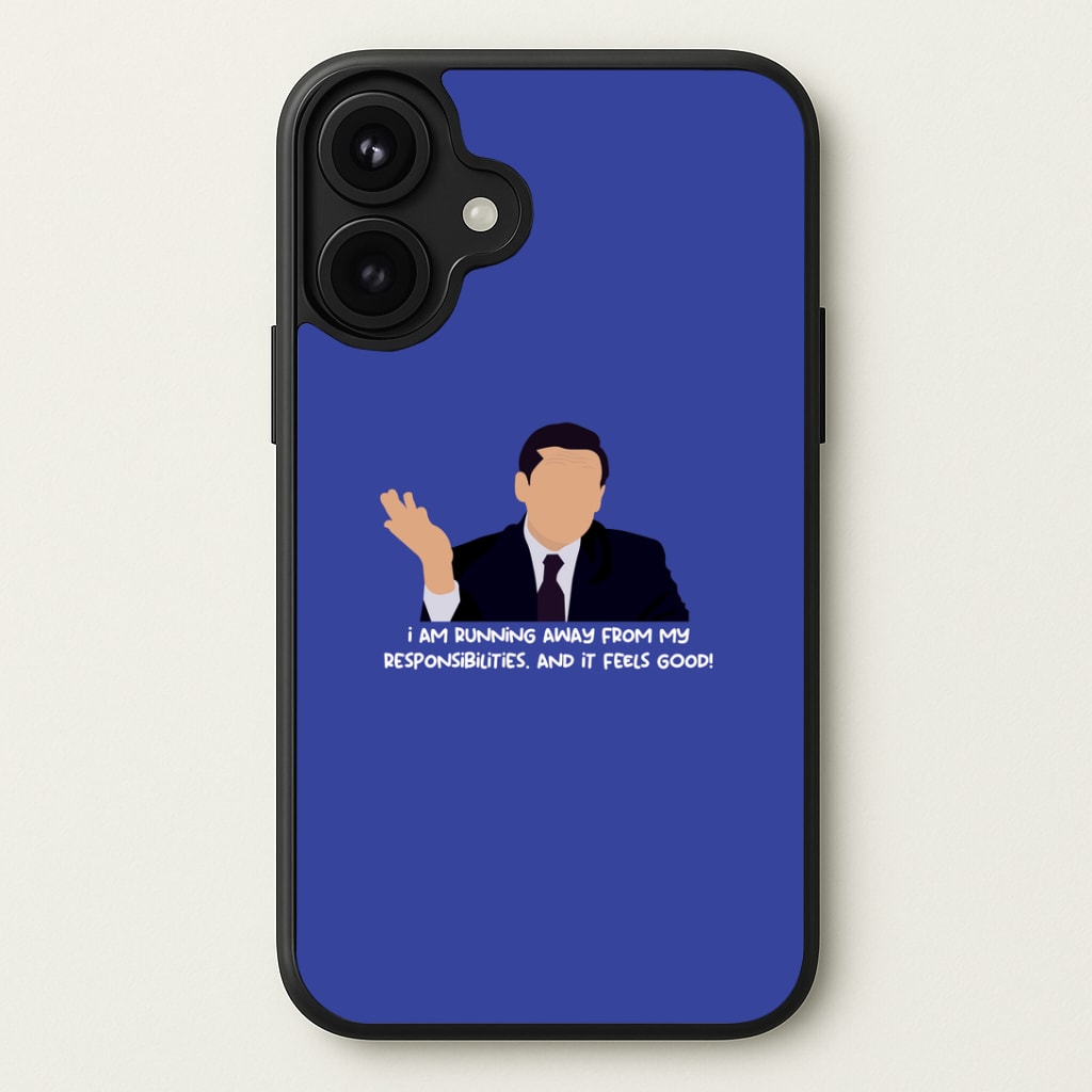 I Am Running Away From My Responsibilities Phone Case