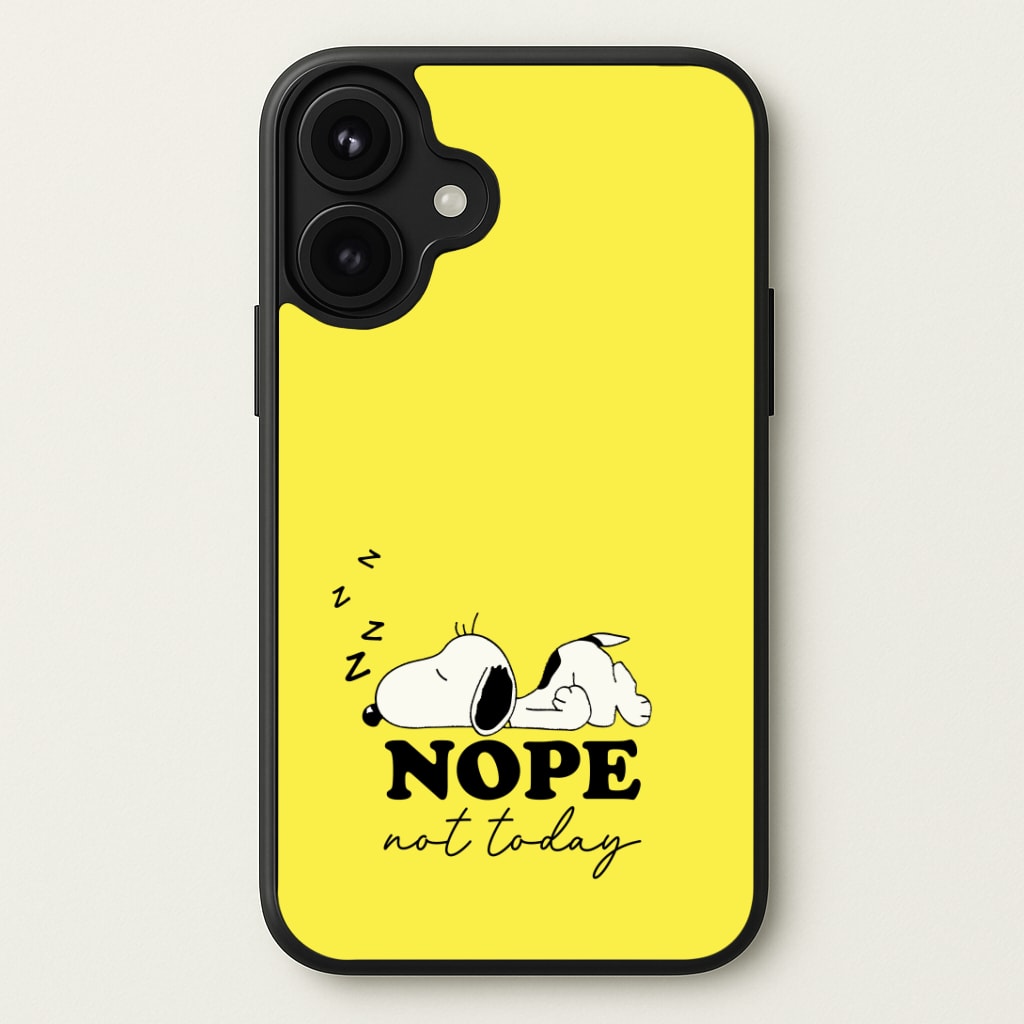 Nope, Not Today Phone Case