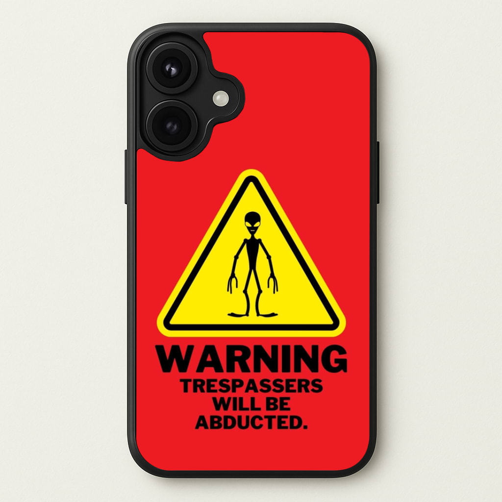 Warning Abduction - Space Phone Case