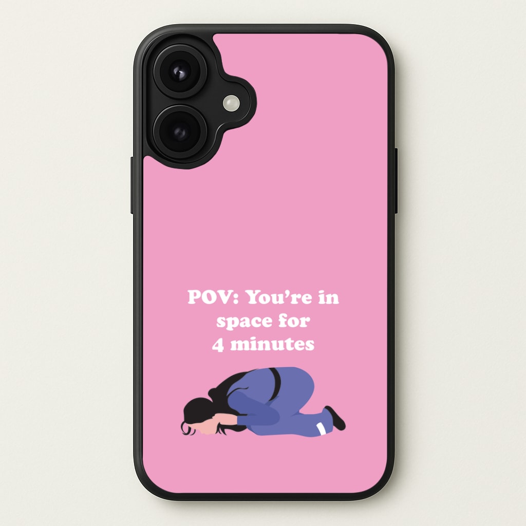 POV: You're In Space For 4 Minutes Phone Case