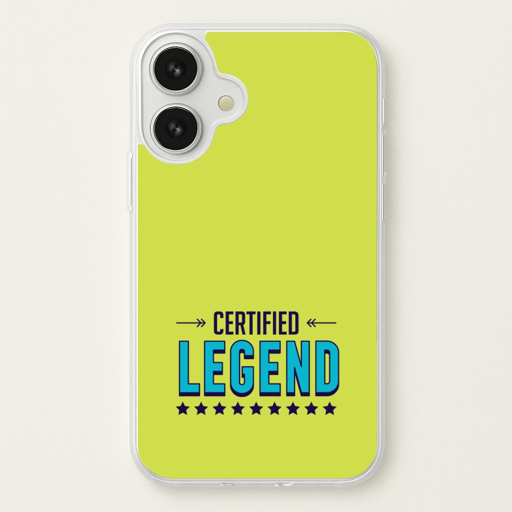 Certified Legend Phone Case