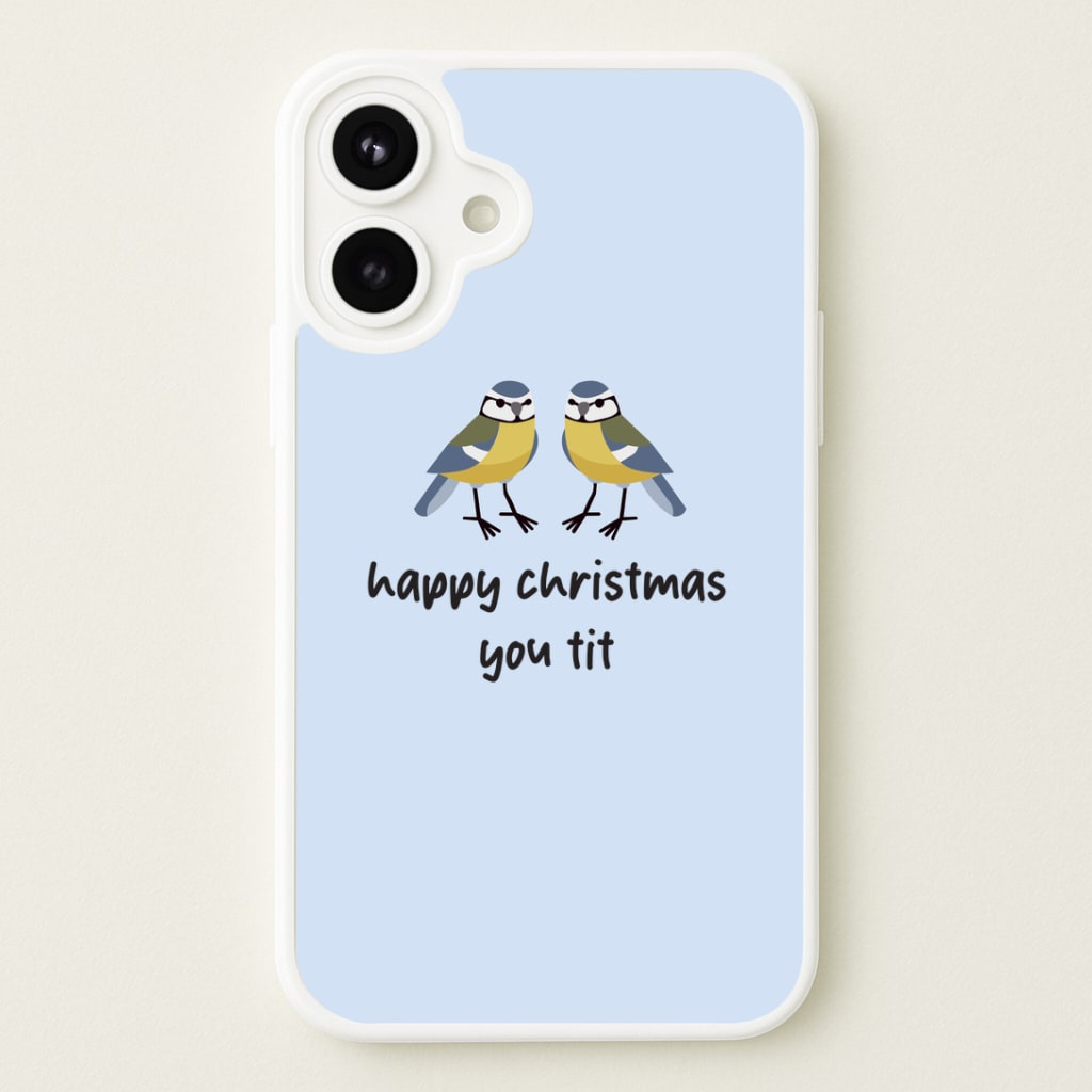 Happy Christmas You Tit - Christmas Phone Case