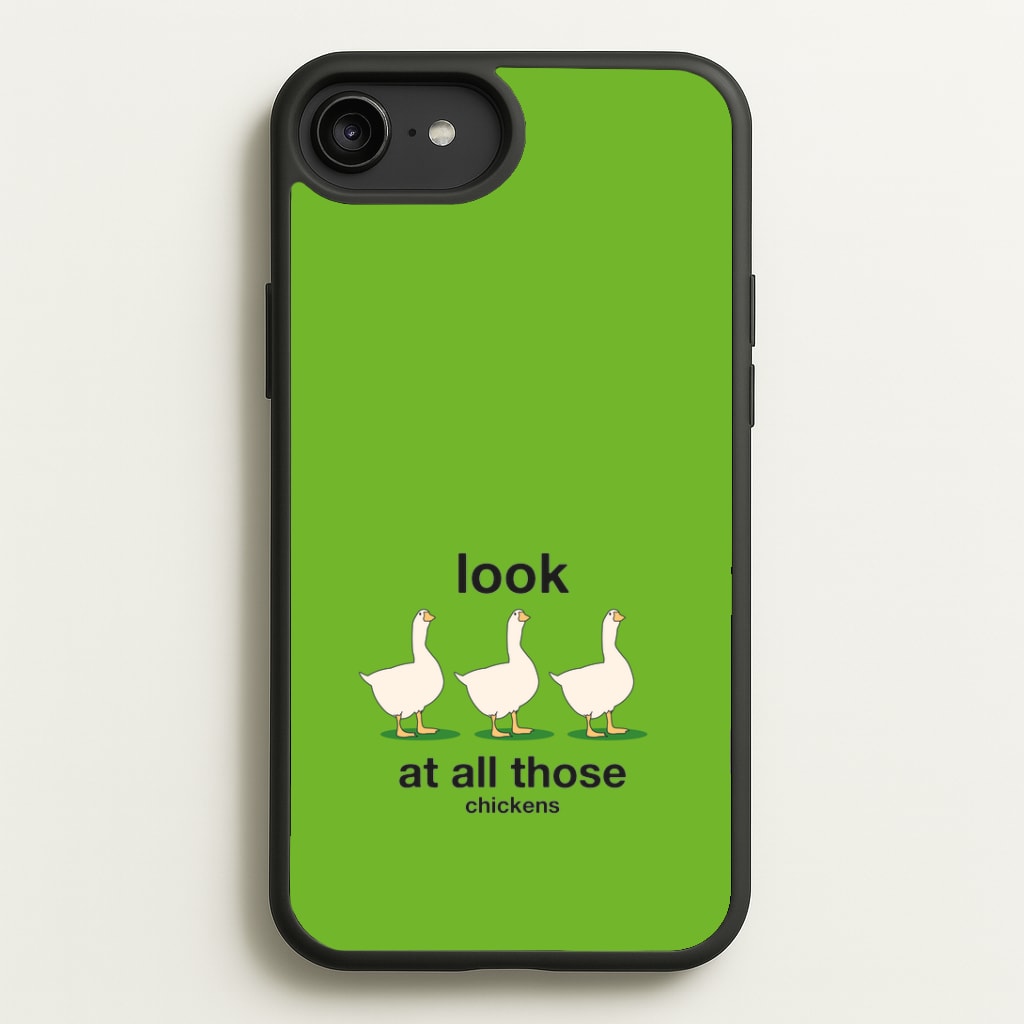 Look At All Those Chickens - Memes Phone Case