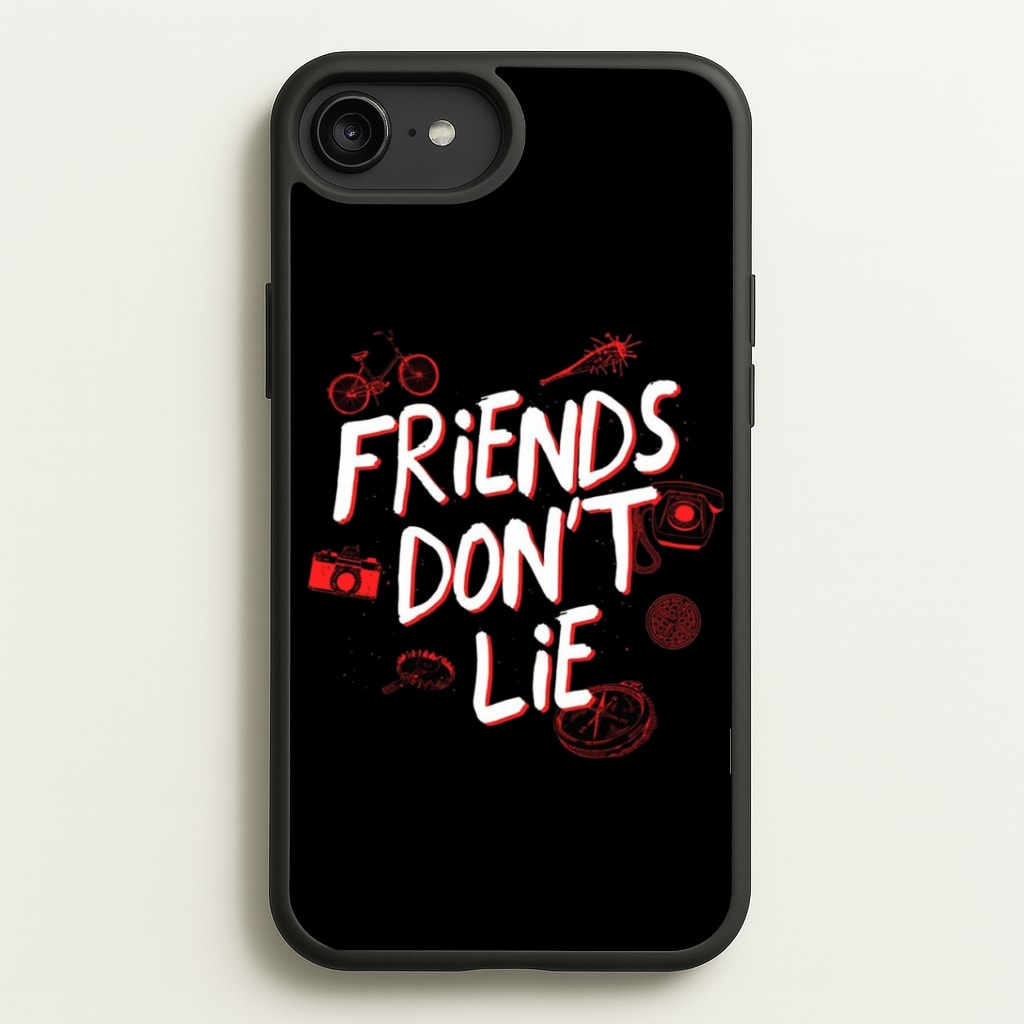 Friends Don't Lie Phone Case