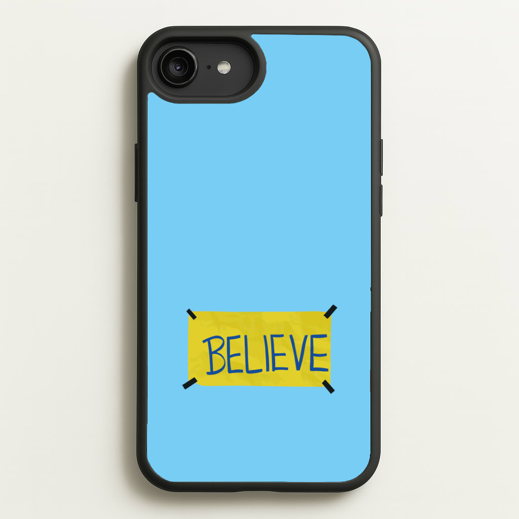 Believe Phone Case