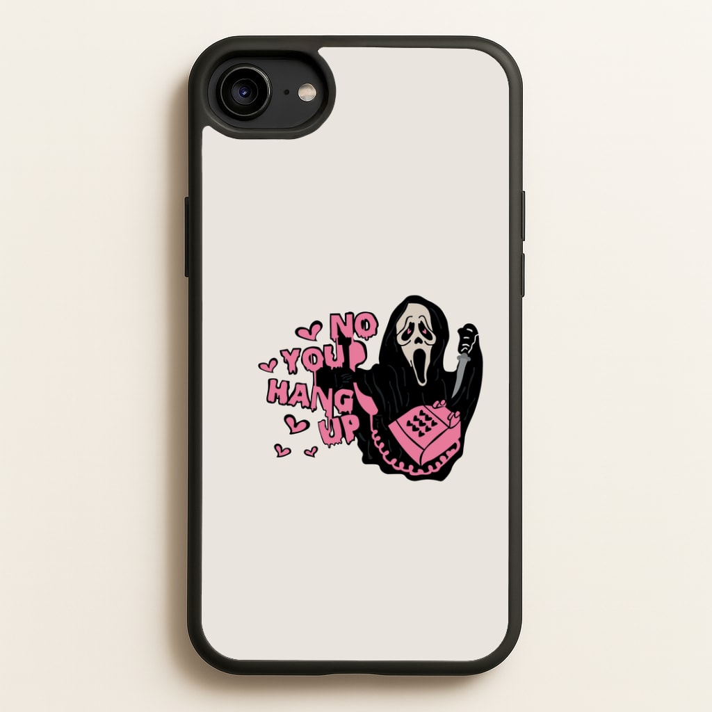 No You Hang Up - Halloween Phone Case