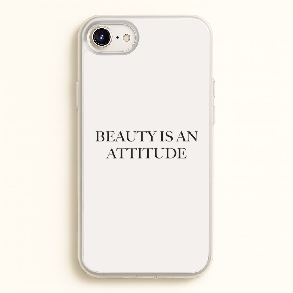Beauty Is An Attitude - Clean Girl Aesthetic Phone Case