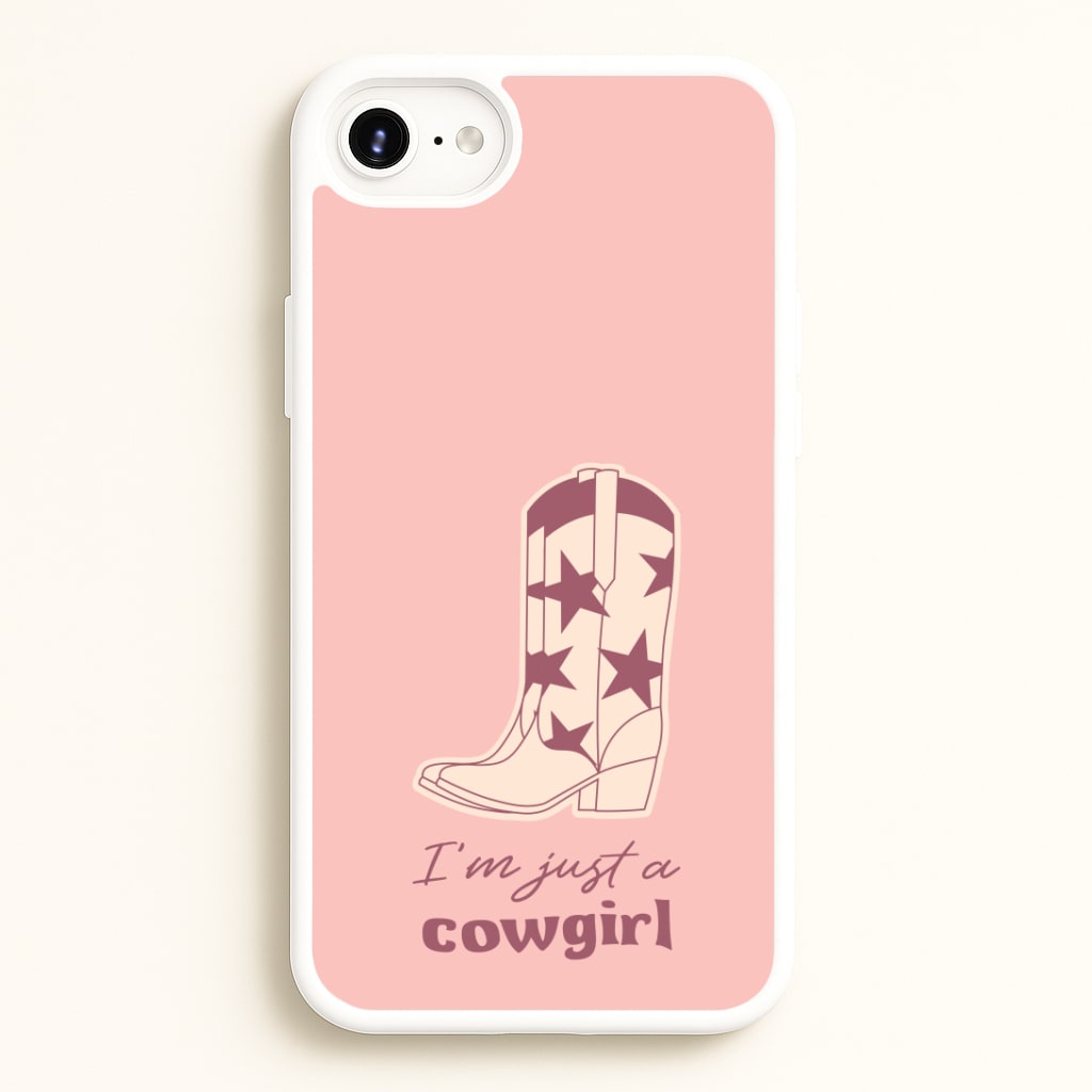 I'm Just A Cowgirl Phone Case