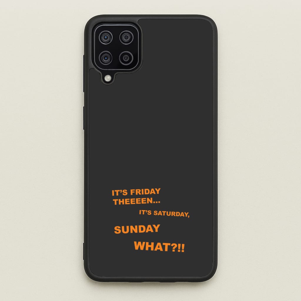 It's Friday Theeeen Phone Case