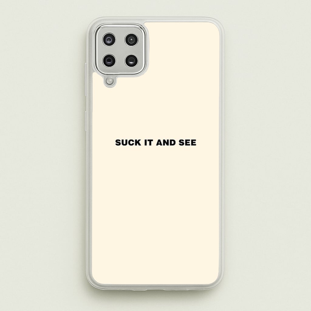 Suck It and See Phone Case