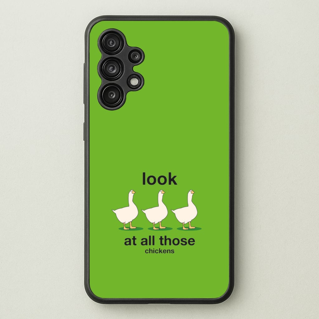 Look At All Those Chickens - Memes Phone Case