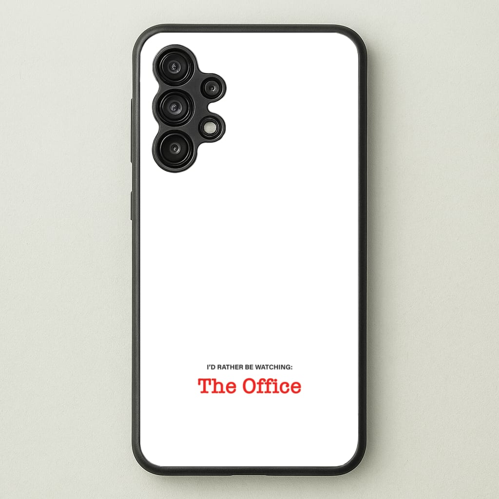 I'd Rather Be Watching The Office Phone Case