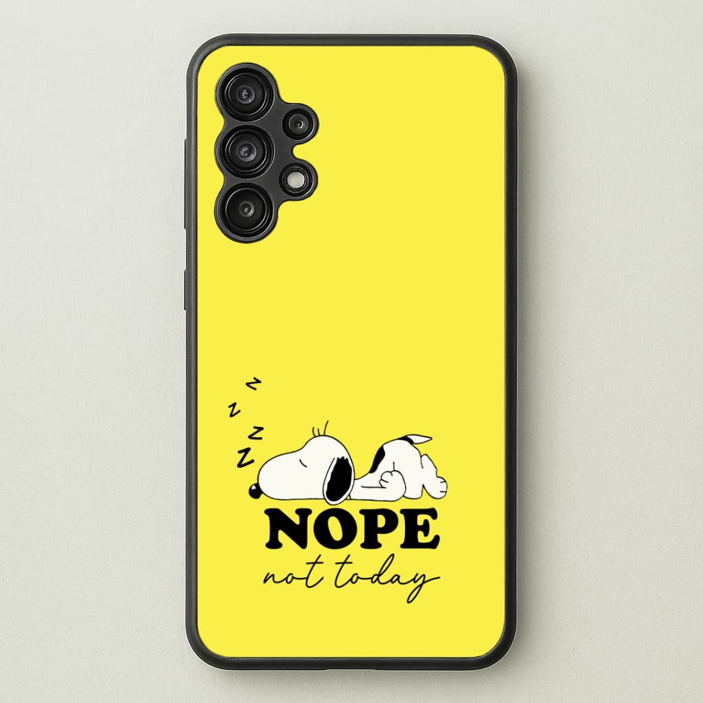 Nope, Not Today Phone Case