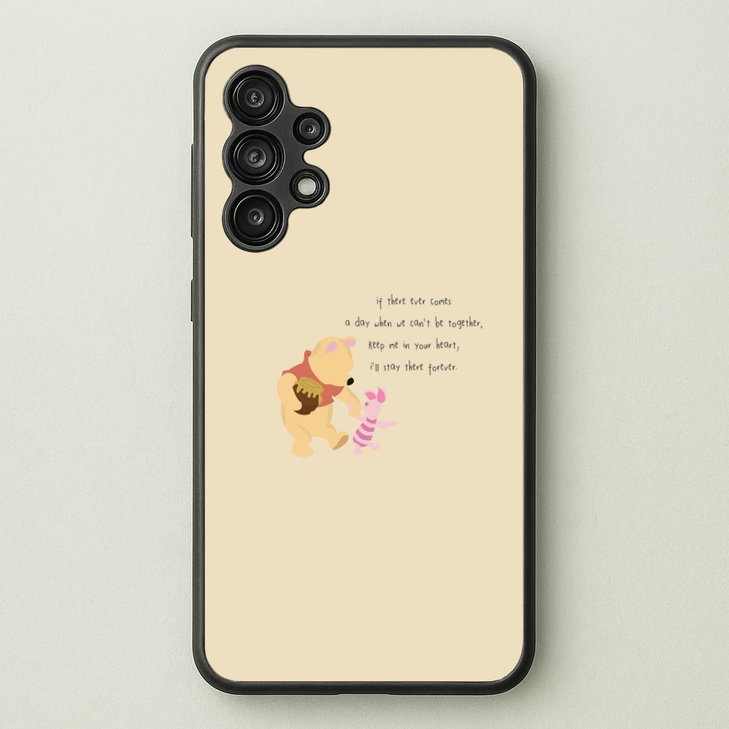 I'll Stay There Forever - Winnie Phone Case