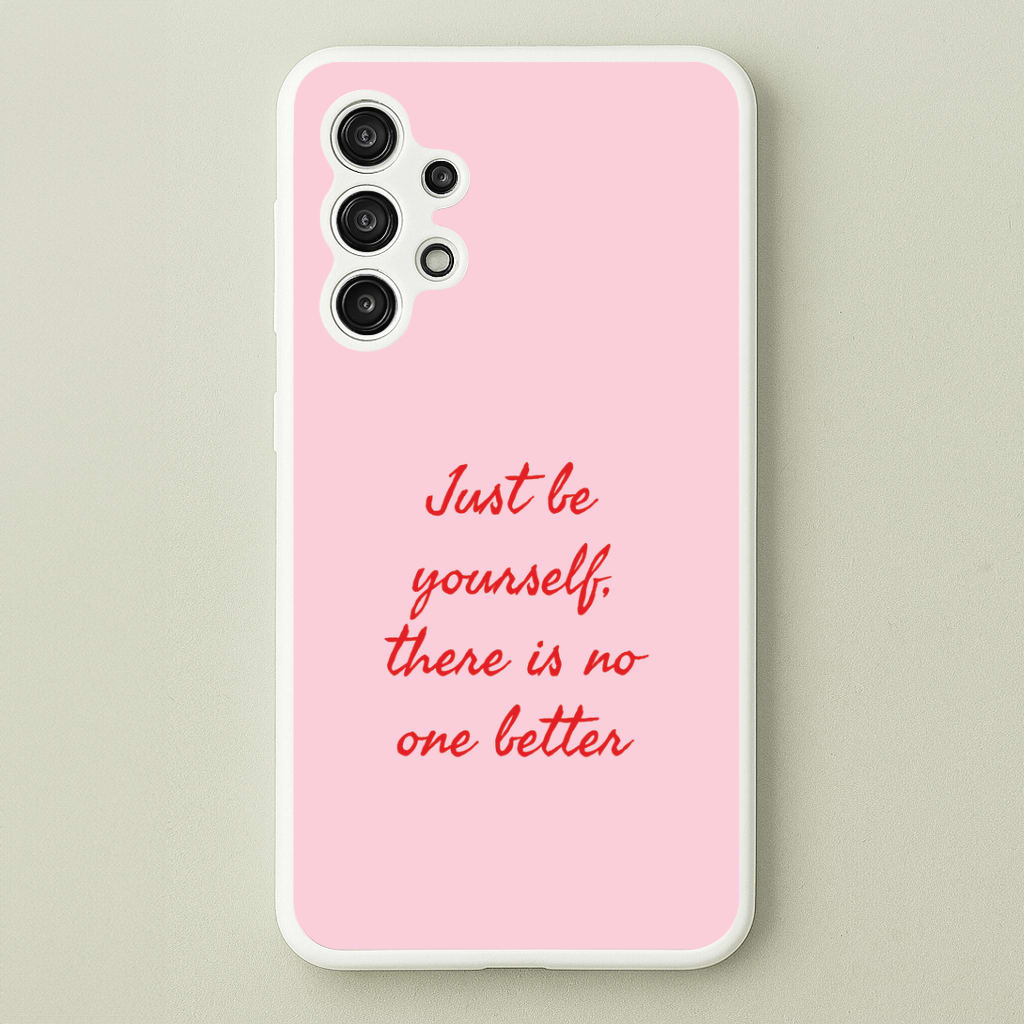 Just Be Yourself Phone Case