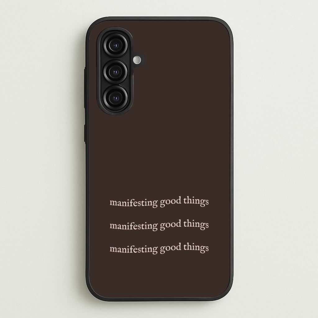 Manifesting Good Things Phone Case