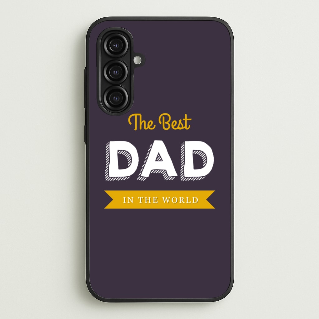 Best Dad In The World Phone Case
