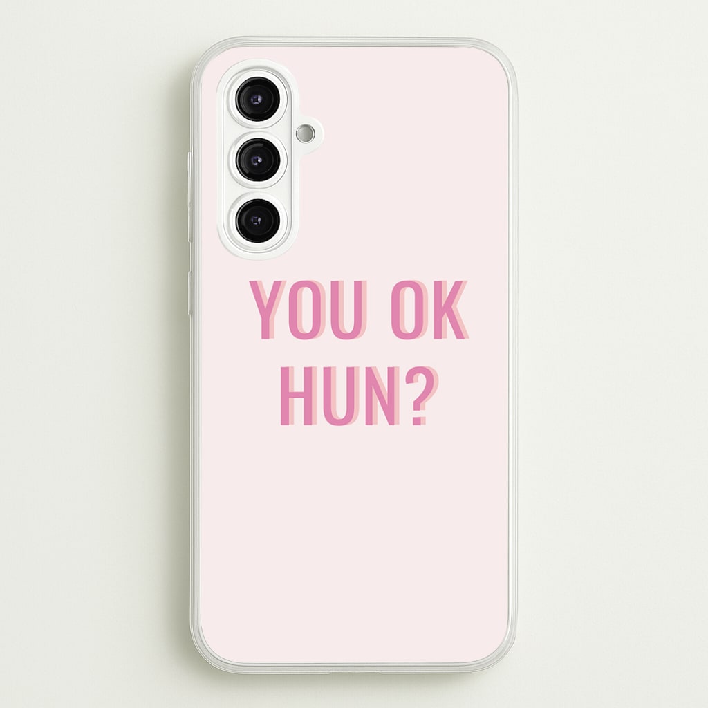 You OK Hun? Phone Case
