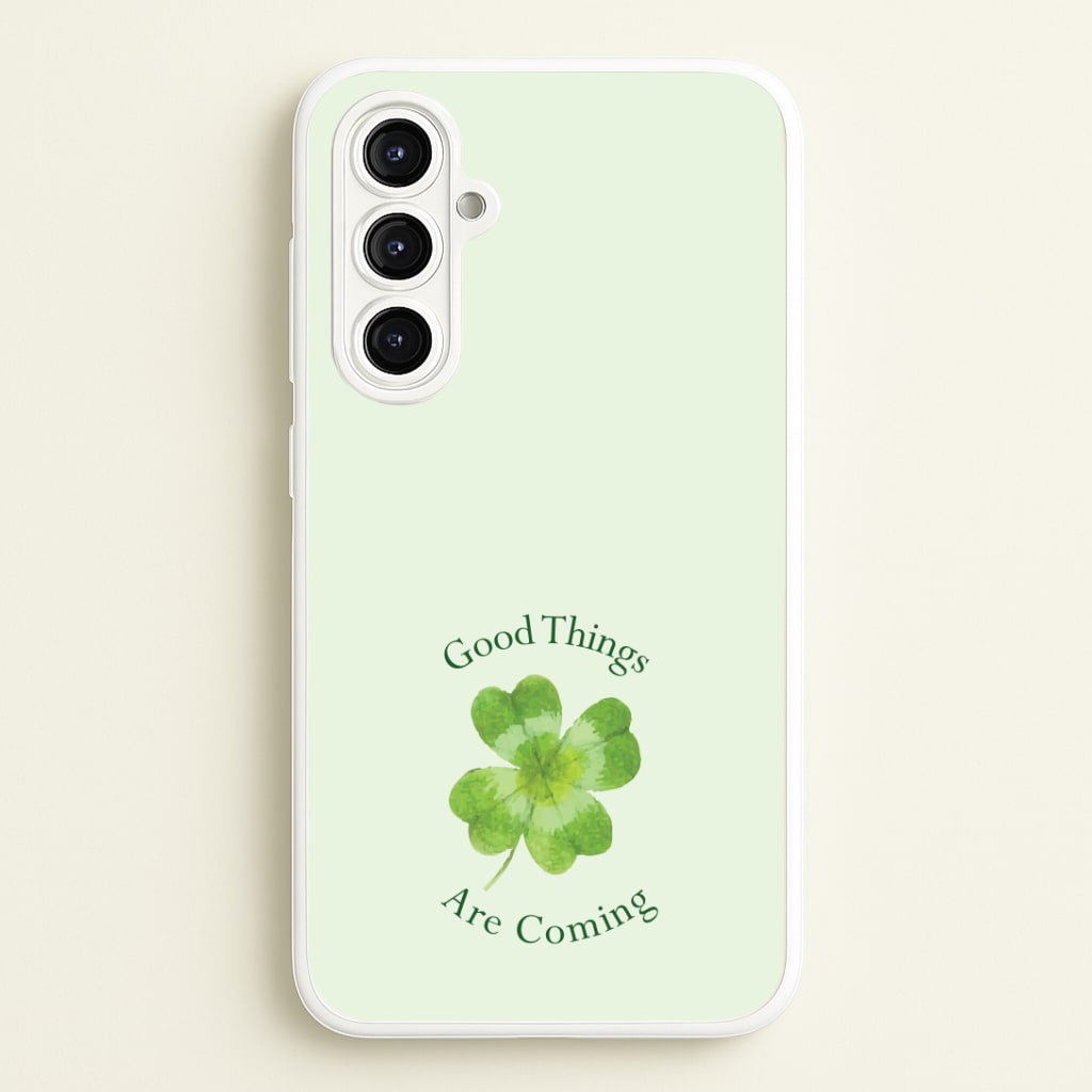 Good Things Are Coming Clover Phone Case
