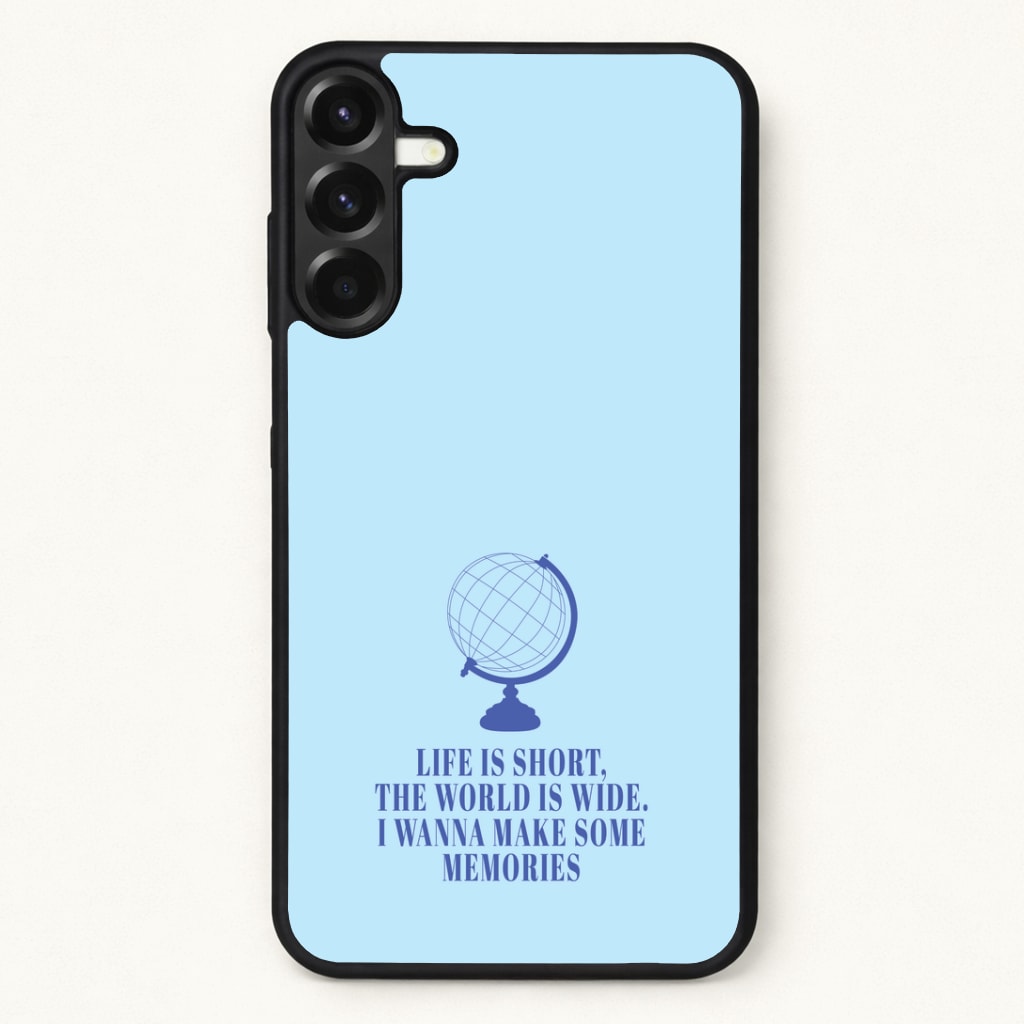 Life Is Short The World Is Wide - Mamma Mia Phone Case