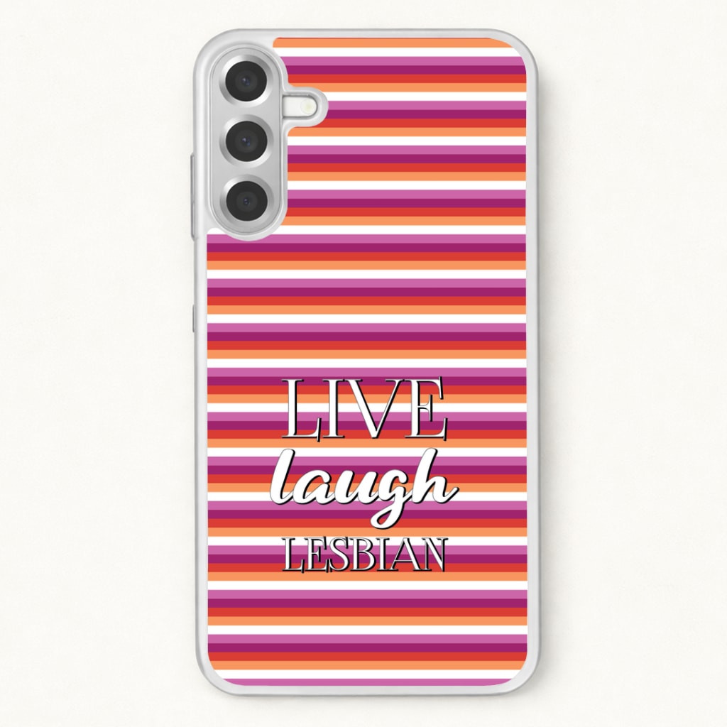 Live Laugh Lesbian - Pride Phone Case