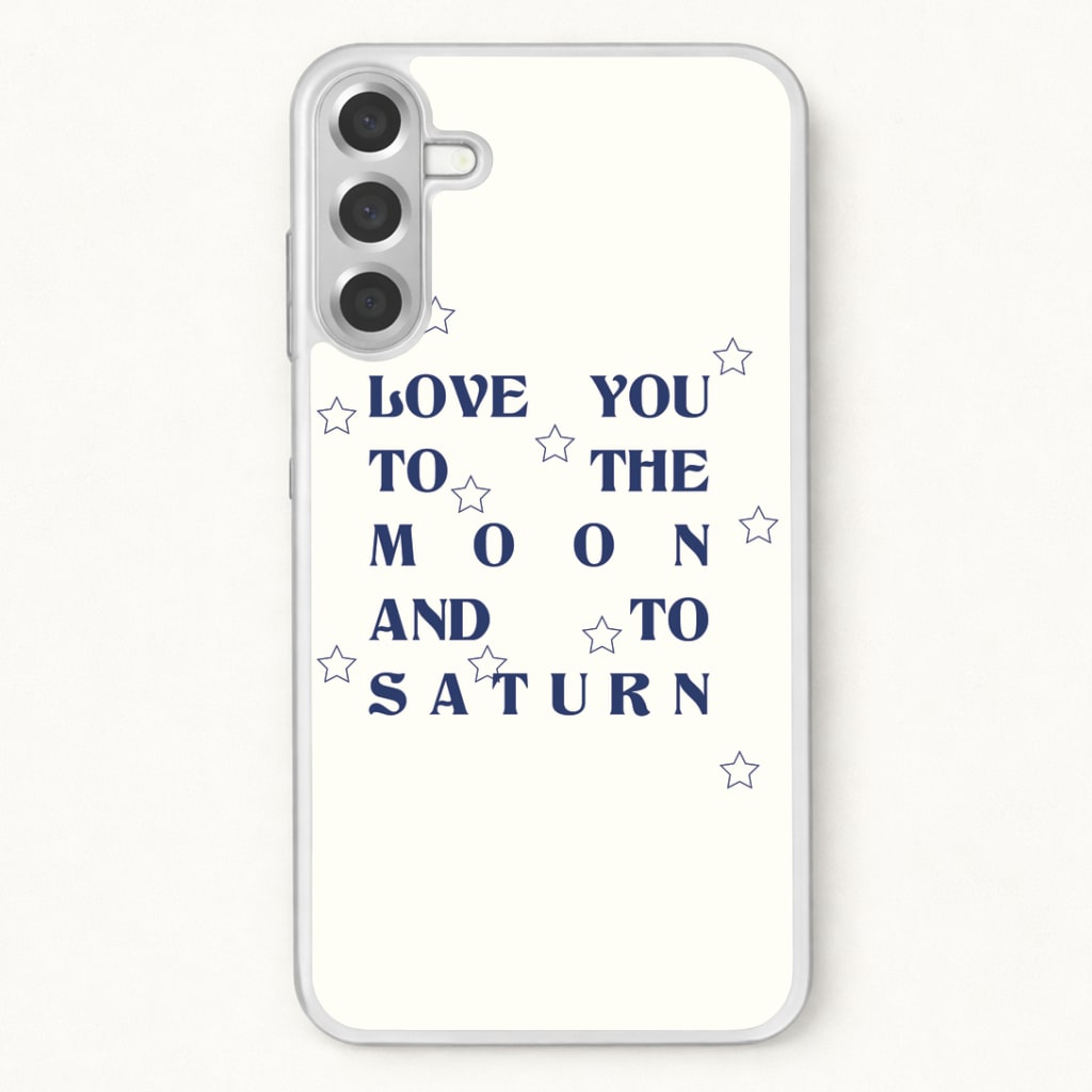 Love You To The Moon And To Saturn - Taylor Phone Case
