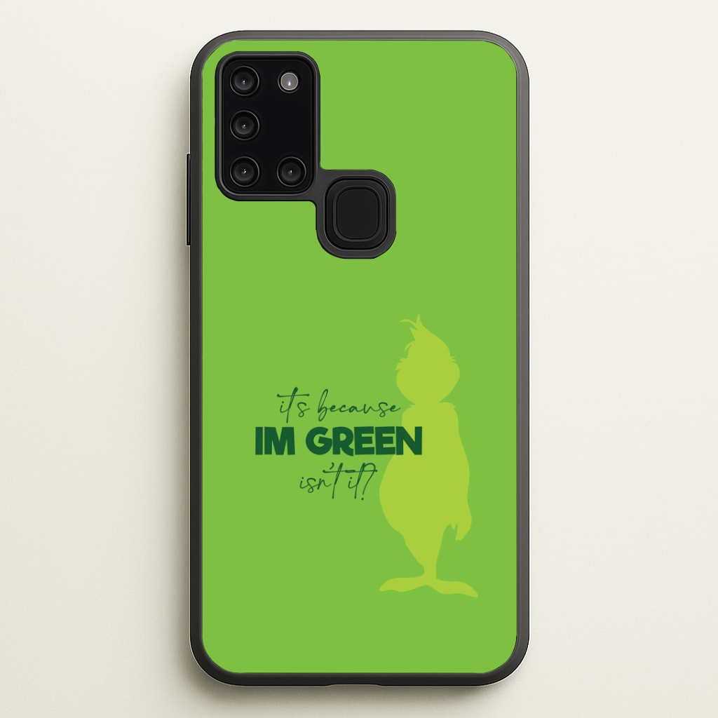 Because I'm Green Phone Case