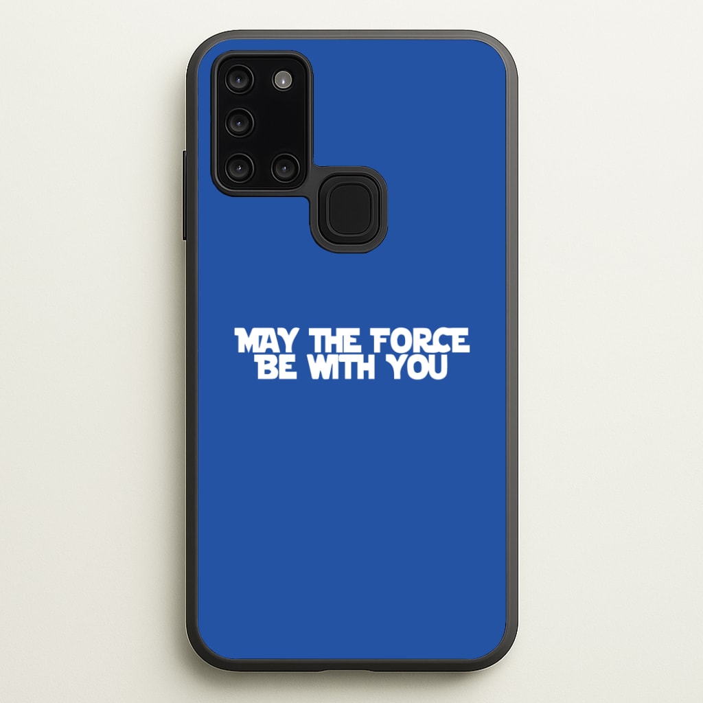 May The Force Be With You Phone Case