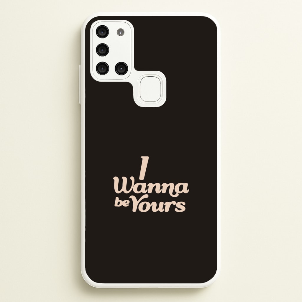 I Wanna Be Yours Phone Case