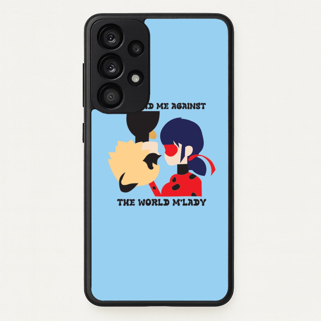 You And Me Against The World M'lady Phone Case