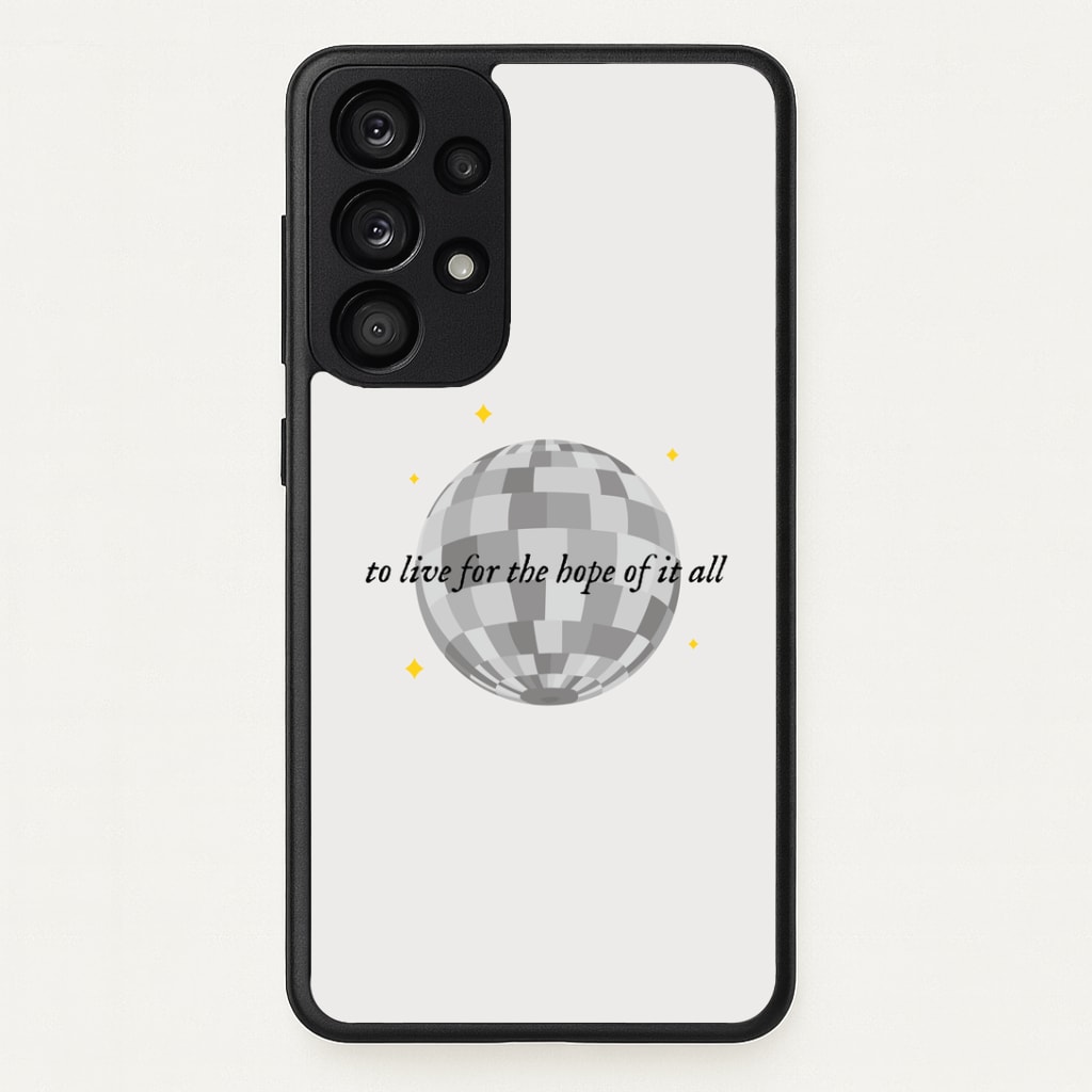 To Live For The Hope Of It All - Taylor Phone Case