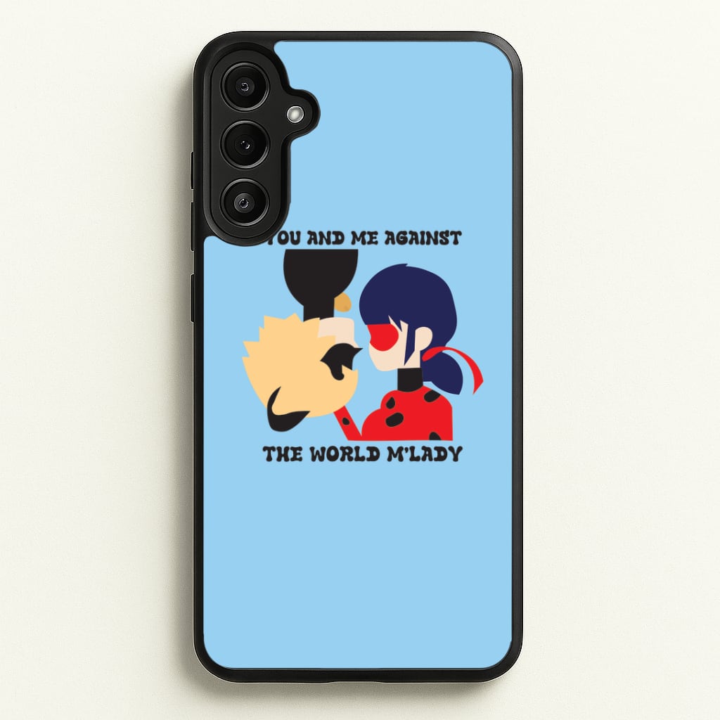 You And Me Against The World M'lady Phone Case