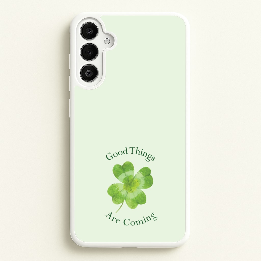 Good Things Are Coming Clover Phone Case