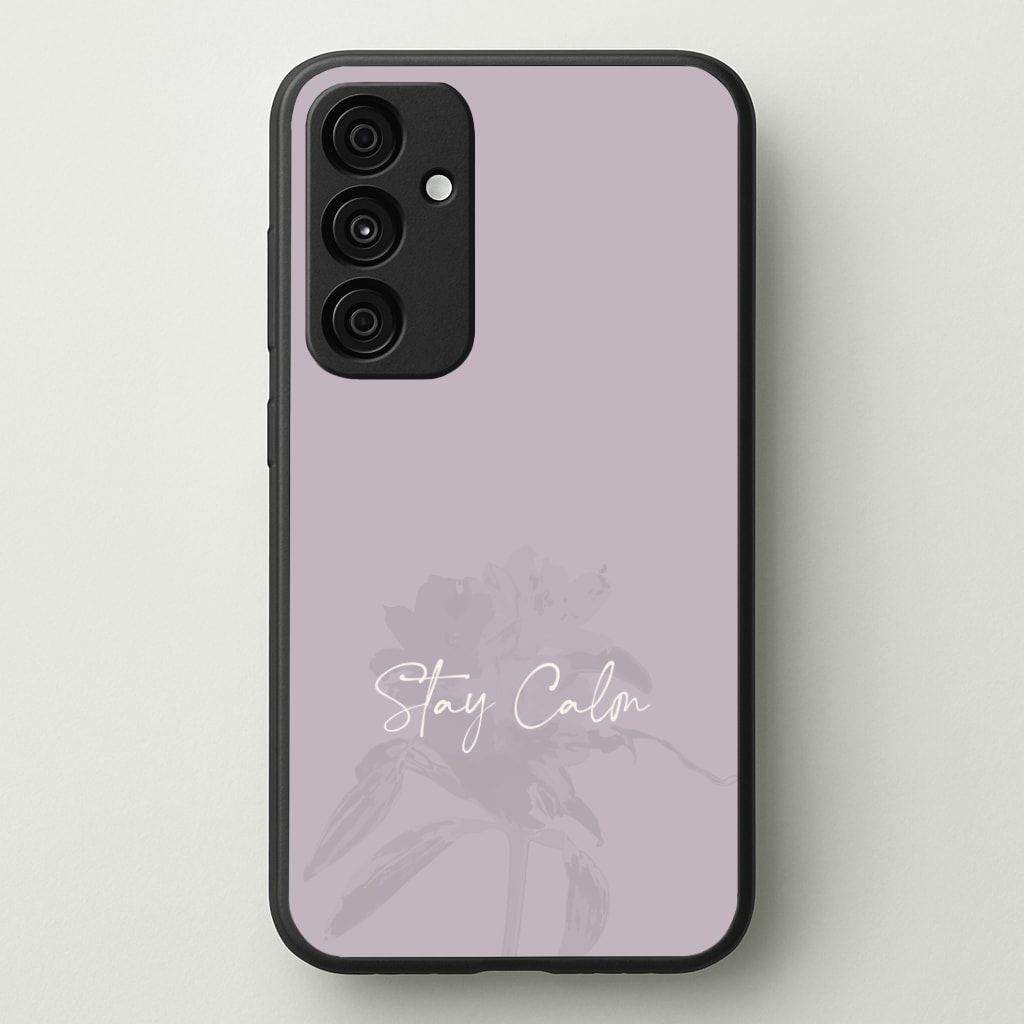 Mauve Stay Calm Phone Case - Galaxy A35 / Standard