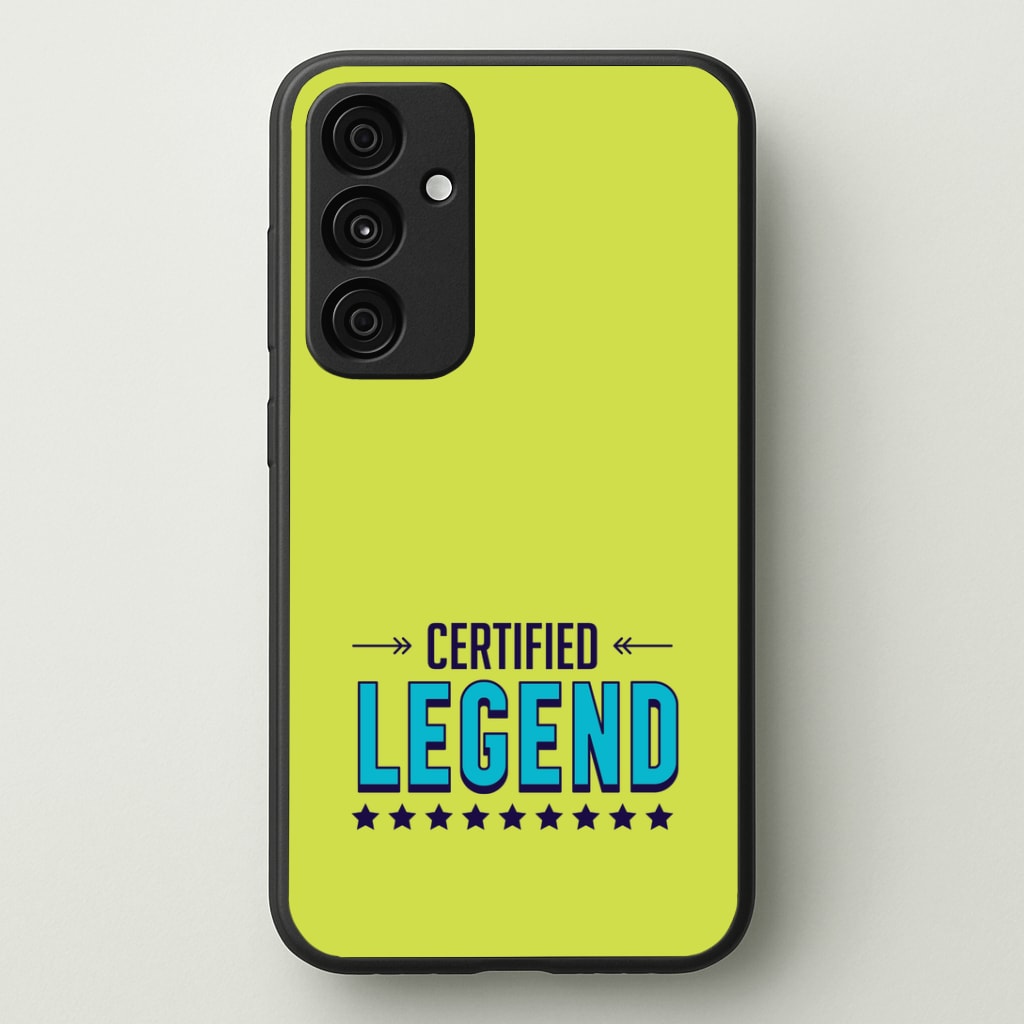 Certified Legend Phone Case - Galaxy A35 / Standard