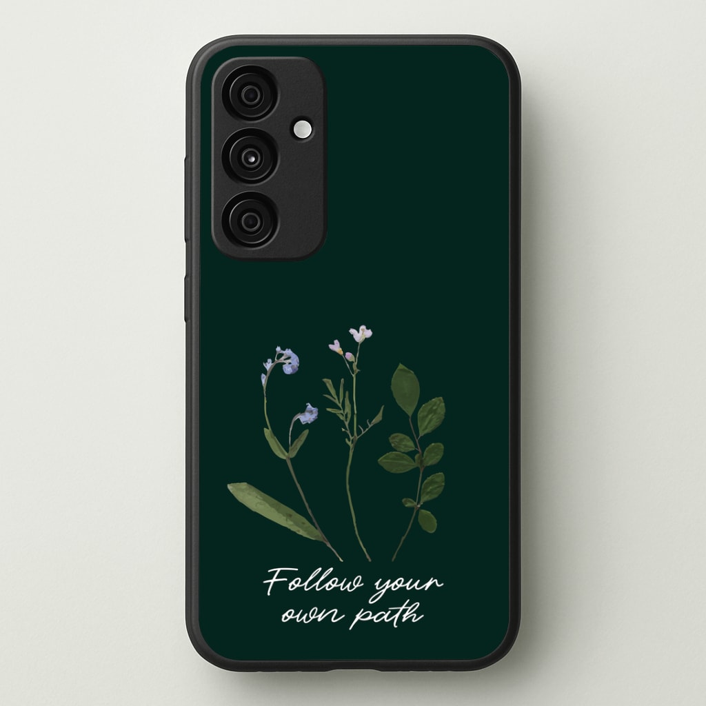 Follow Your Own Path Dark Green Phone Case - Galaxy A35 / Standard