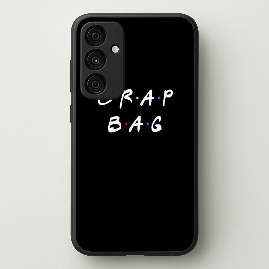 Crap Bag Phone Case - Galaxy A35 / Standard
