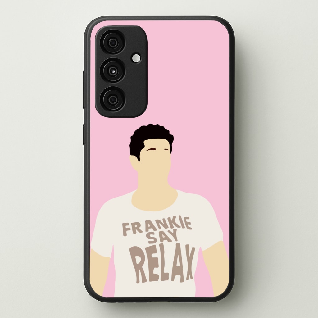 Frankie Say Relax Phone Case - Galaxy A35 / Standard