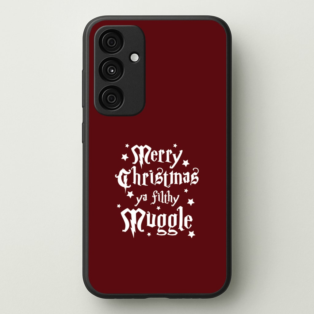 Merry Christmas You Filthy Muggle Phone Case - Galaxy A35 / Standard