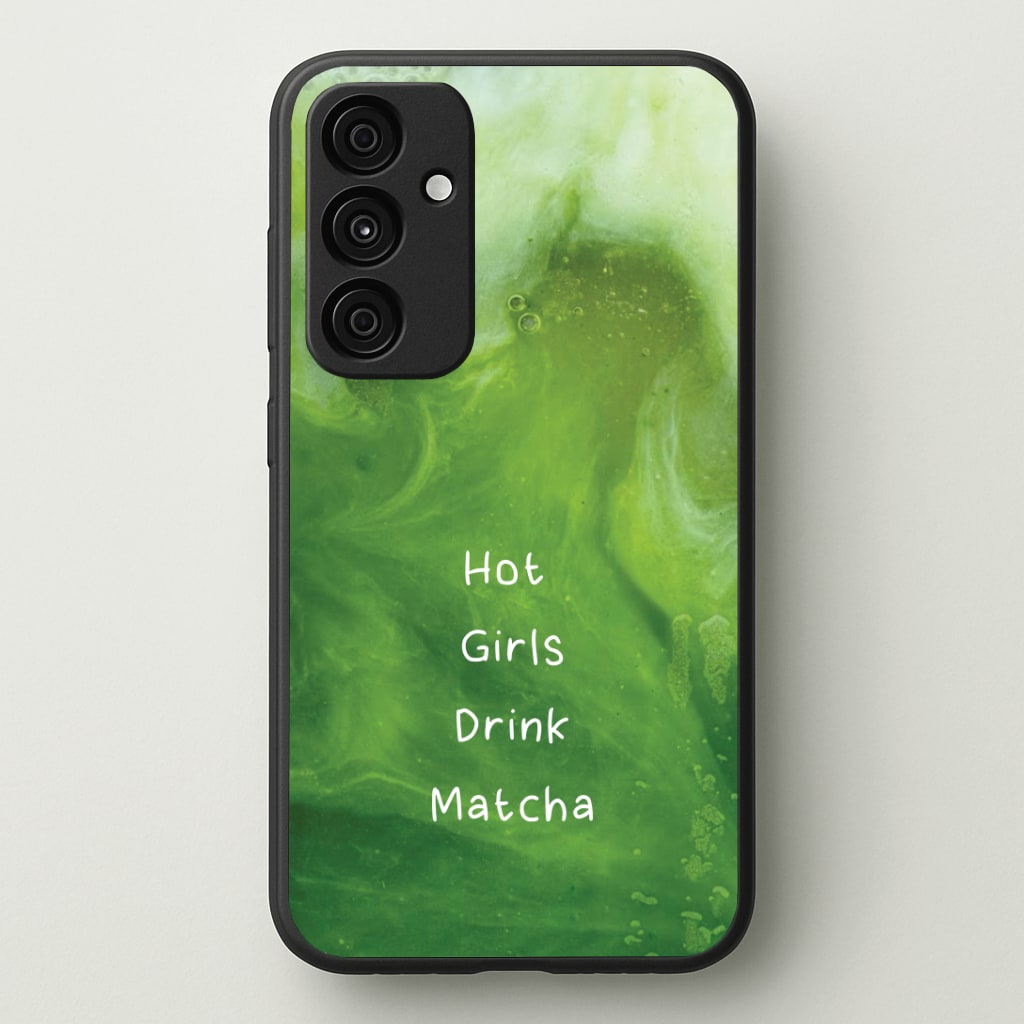 Hot Girls Drink Matcha Phone Case - Galaxy A35 / Standard