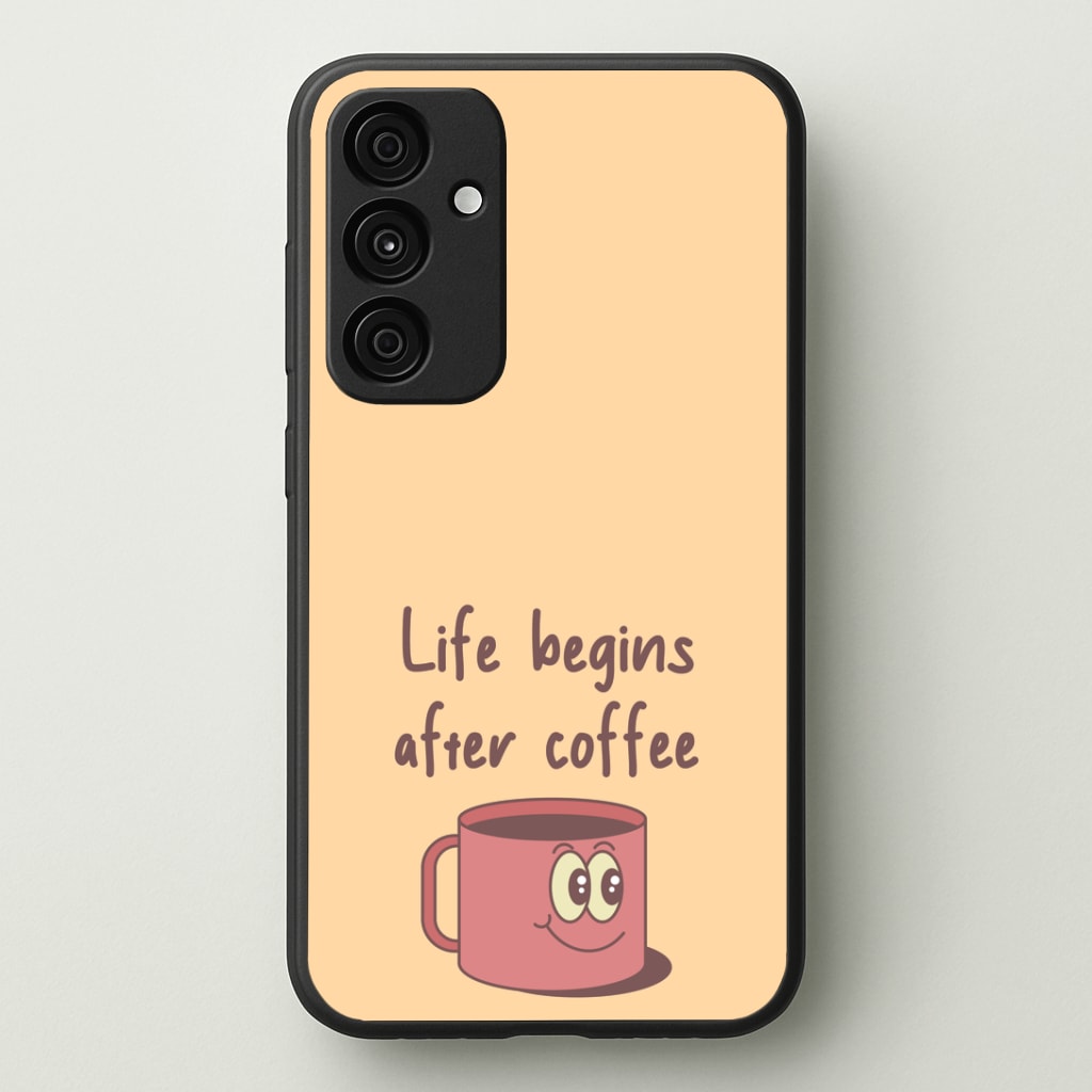 Life Begins After Coffee - Aesthetic Quote Phone Case - Galaxy A35 / Standard