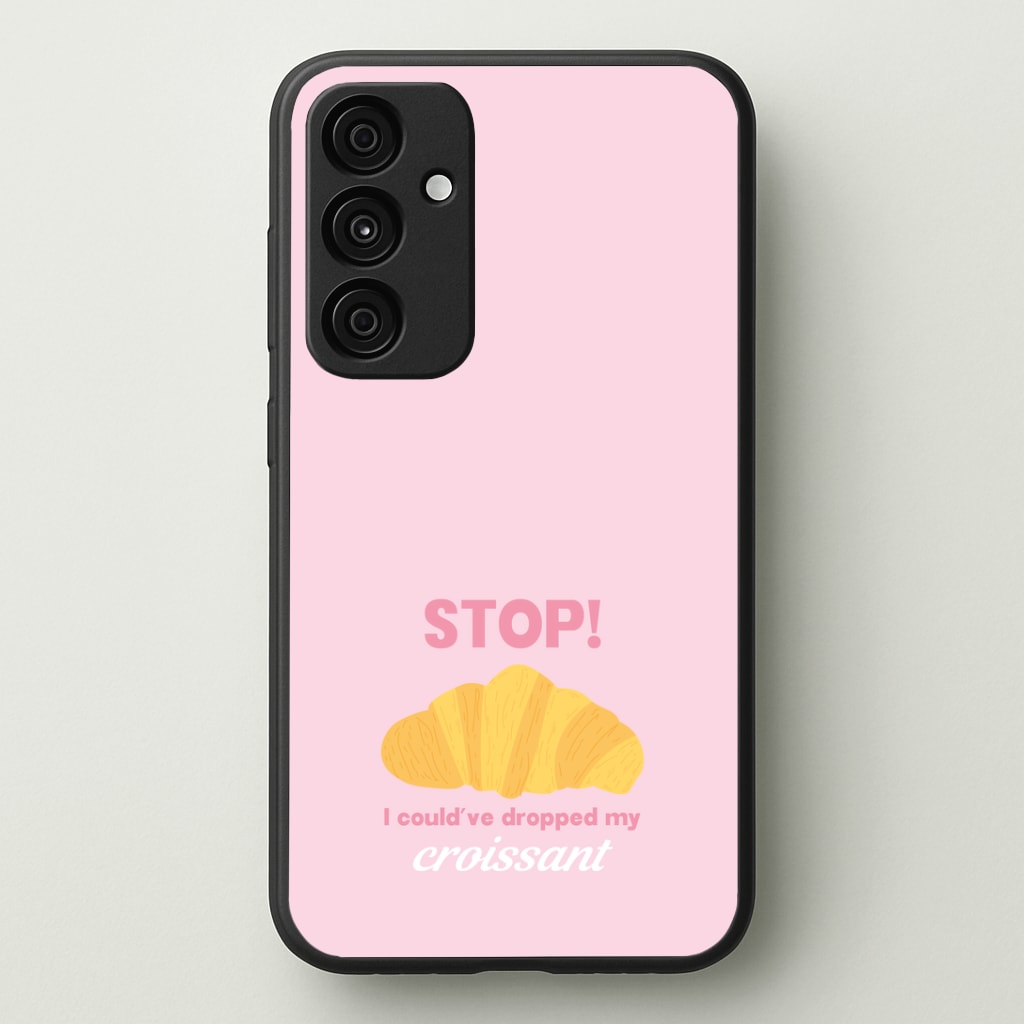 I Could've Dropped My Croissant - Memes Phone Case - Galaxy A35 / Standard